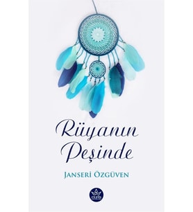 Rüyanın Peşinde / Janseri Özgüven