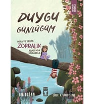 Mira ve Yekta Zorbalık Adası'nda Mücadele - Duygu Günlüğüm
