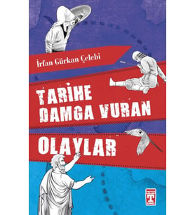 Tarihe Damga Vuran Olaylar