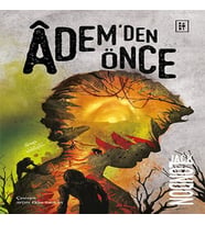 Âdem’den Önce