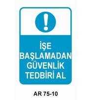 İŞ GÜVENLİĞİ UYARI LEVHASI 1 ADET PVC 21 X 29CM