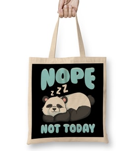 Cute & Funny Nope Not Today Lazy Panda Sleepy Bez Çanta Uzun Saplı