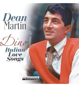 Vinyl Passion Dean Martin - Dino - Italian Love Songs (Remastered) (180G) (+6 Bonus Tracks) - Plak