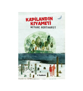 Kapilandın Kıyameti Miyase Sertbarut Tudem Yayınları