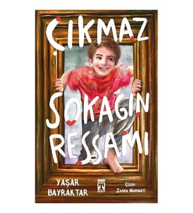 Çıkmaz Sokağın Ressamı