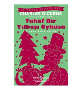 Tuhaf Bir Yılbaşı Öyküsü (Kısaltılmış Metin)