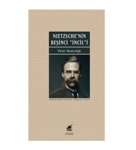 Nietzsche'nin Beşinci İncili İyi Haberin Düzeltilmesi Üzerine