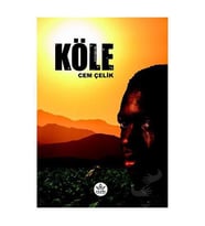 Köle / Cem Çelik