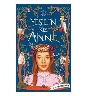 Yeşilin Kızı Anne-2