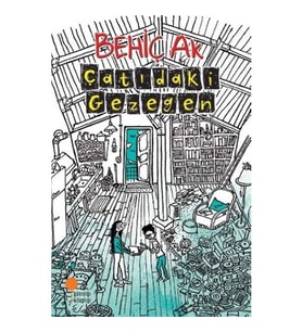 Çatıdaki Gezegen - Behiç Ak - Günışığı Kitaplığı Yayınları