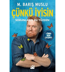 Çünkü İyisin Sorunların Bu Yüzden