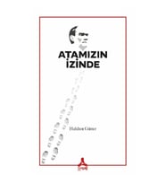 Atamızın İzinde
