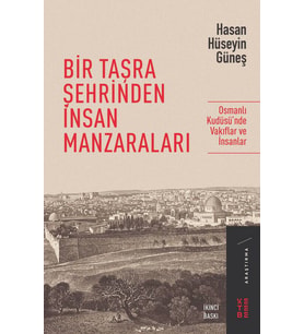 Bir Taşra Şehrinden İnsan Manzaraları