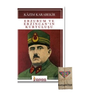 Kutupkitap Erzurum ve Erzincan’ın Kurtuluşu Kazım Karabekir Kitabı