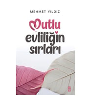 Mutlu Evliliğin Sırları