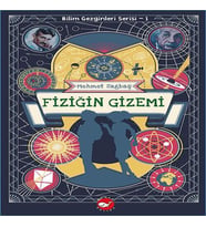 Bilim Gezginleri Serisi-1 Fiziğin Gizemi
