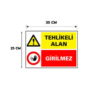 Tehlikeli Alan Girilmez Kişiselleştirilebilir Dekota Levha, 25x35, 20x30 (A4), 30x42 (A3) Cm Boyut Seçeneklerinde Levha + Yapışkan Bant