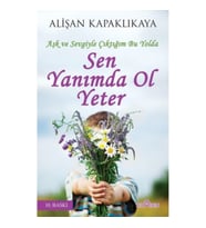 Sen Yanımda Ol Yeter
