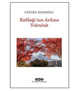 Kafdağı'nın Ardına Yolculuk