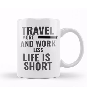 Travel More and Work Less Heartbeat Kupa Bardak Porselen