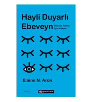 Hayli Duyarlı Ebeveyn