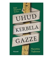Uhud Kerbela Gazze