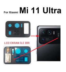 Xiaomi Mİ 11 ULTRA Kamera Camı Lens + ARKA LCD EKRANLI