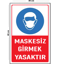 Metal Maskesiz Girmek Yasaktır 30 cm x 40 cm A3 Büyüklüğünde Uyarı Levhası Yönlendirme Tabelası
