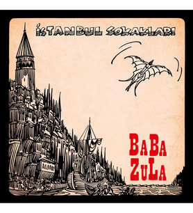 Baba Zula İstanbul Sokakları - Plak (Standart)