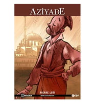 Ntv Çizgi Roman Dünya Klasikleri - Aziyade (Pierre Loti)