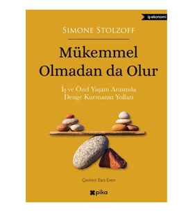 Mükemmel Olmadan da Olur
