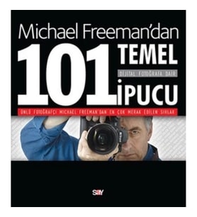Dijital Fotoğrafa Dair 101 Temel İpucu