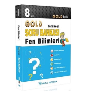 Mutlu Yayınları 8. Sınıf Fen Bilimleri Gold Yeni Nesil Soru Bankası