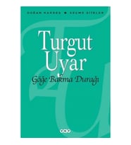 Göğe Bakma Durağı - Seçme Şiirler