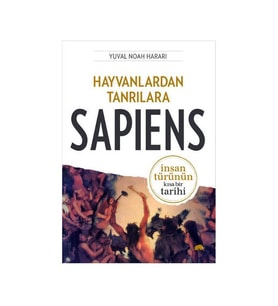 Hayvanlardan Tanrılara Sapiens Yuval Noah Harari Kolektif Kitap