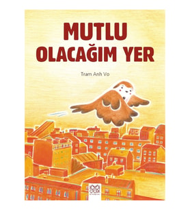 Mutlu Olacağım Yer