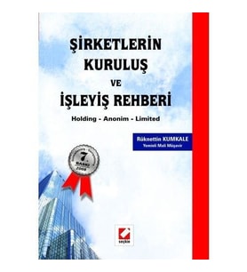 Şirketlerin Kuruluşu Ve İşleyiş Rehberi
