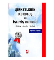 Şirketlerin Kuruluşu Ve İşleyiş Rehberi