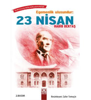 Egemenlik Ulusundur: 23 Nisan