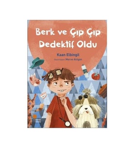 Berk ve Çıp Çıp Dedektif Oldu Kaan Elbingil Günışığı Kitaplığı