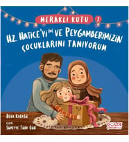 Meraklı Kutu - Hz Haticeyi (ra) ve Peygamberimizin Çocuklarını Tanıyorum