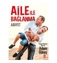 Aidiyet - Aile İle Bağlanma