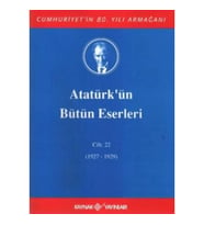 Atatürk'ün Bütün Eserleri Cilt: 22 (1927 - 1929)