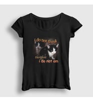 Presmono Kadın Siyah I Do Not Think Therefore I Do Not Am Cat Kedi T-Shirt 458639tt