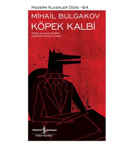 Köpek Kalbi - Modern Klasikler Dizisi (Şömizli)