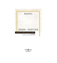 Şölen Dostluk Hasan Ali Yücel Klasikler Platon Eflatun İş Bankası Kültür Yayınları