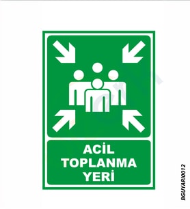 Bizerk Görsel Acil Toplanma Yeri İSG Uyarı ve  İkaz Levhası 3mm Dekota UV Baskı-A3