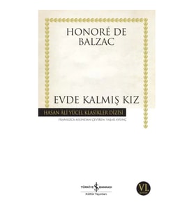 Evde Kalmış Kız - Hasan Ali Yücel Klasikleri