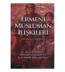 Ermeni Müslüman İlişkileri-Elif Naime Arslanoğlu