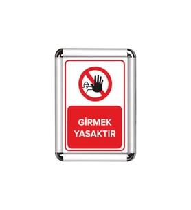 Depoya İzinsiz Girmek Yasak A3 Cerceveli Uyarı ve Yönlendirme Levhası
